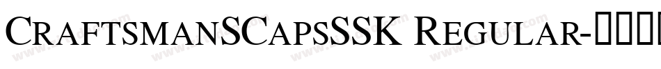 CraftsmanSCapsSSK Regular字体转换